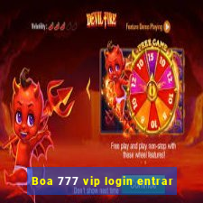 Boa 777 vip login entrar